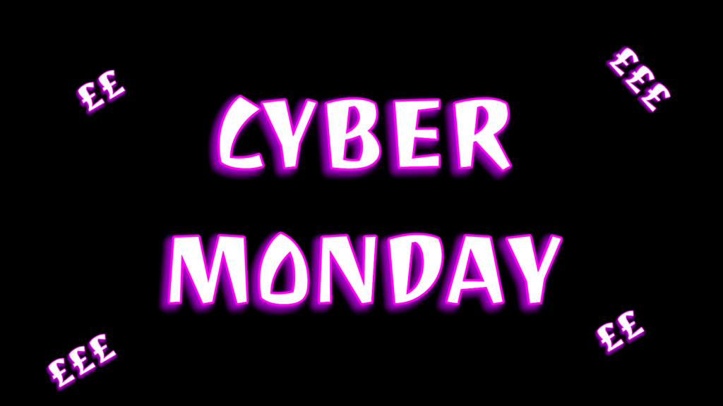 Cyber Monday and ££ in purple neon on a black background